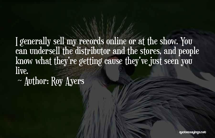 Online Stores Quotes By Roy Ayers