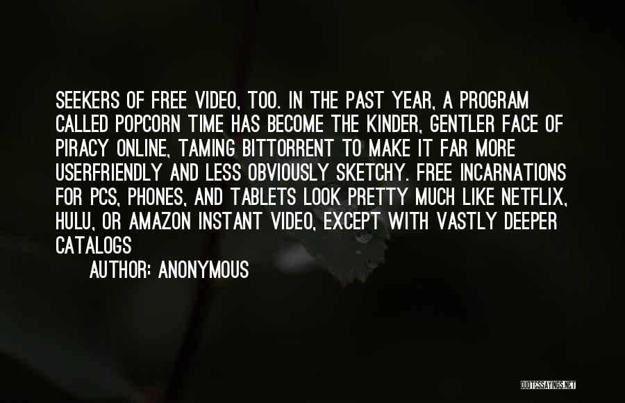 Online Video Quotes By Anonymous