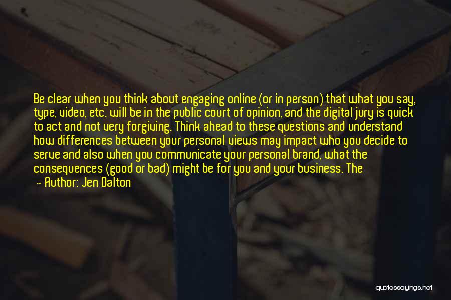 Online Video Quotes By Jen Dalton