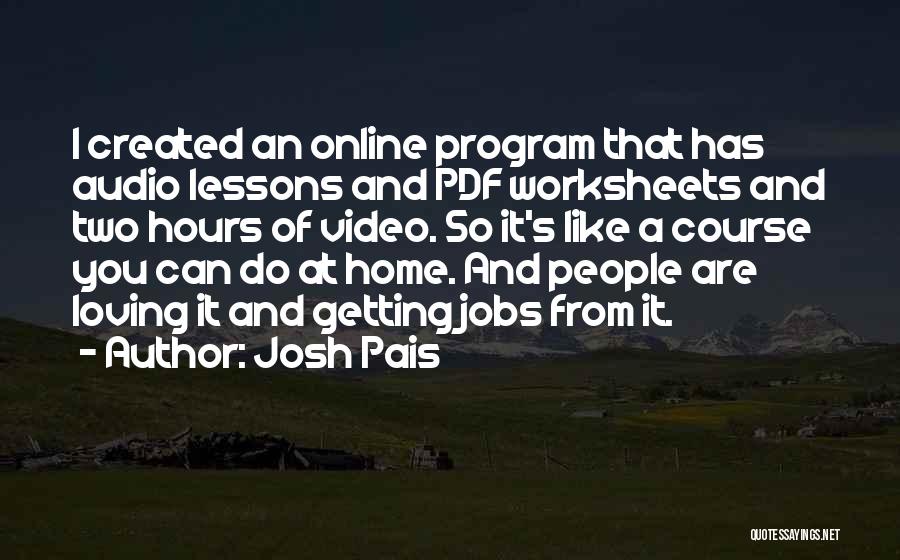 Online Video Quotes By Josh Pais