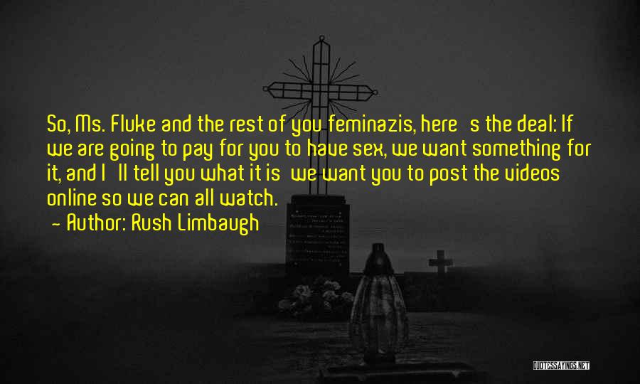 Online Video Quotes By Rush Limbaugh