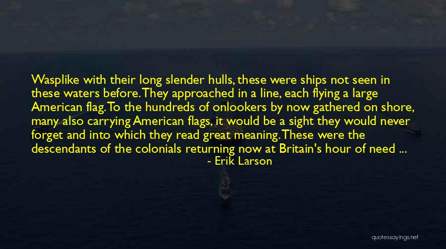 Onlookers 7 Quotes By Erik Larson Onlookers 7 Quotes By Erik Larson