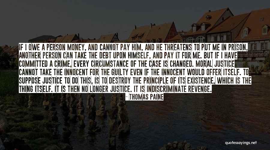 Only A Guilty Person Quotes By Thomas Paine Only A Guilty Person Quotes By Thomas Paine