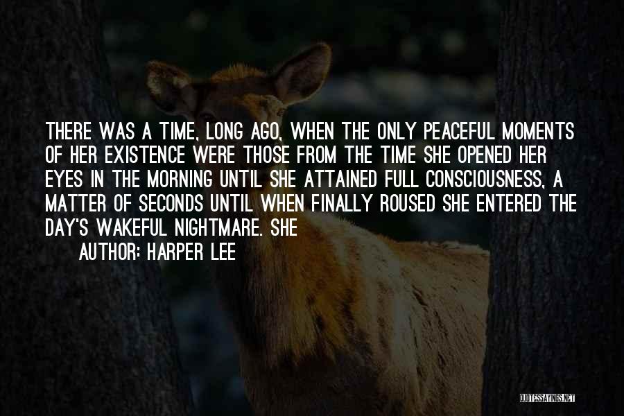 Only A Matter Of Time Quotes By Harper Lee