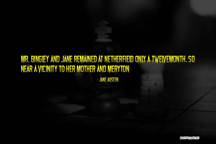 Only A Mother Quotes By Jane Austen