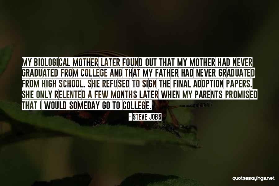 Only A Mother Quotes By Steve Jobs