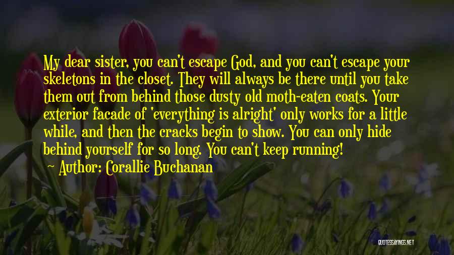 Only A Sister Can Quotes By Corallie Buchanan