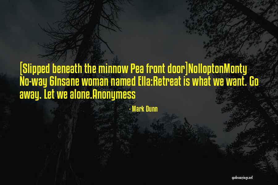 Only Aeghilmnoprstwxy Left Quotes By Mark Dunn Only Aeghilmnoprstwxy Left Quotes By Mark Dunn