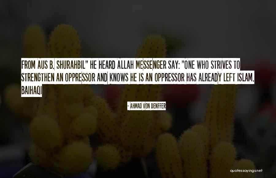 Only Allah Knows Quotes By Ahmad Von Denffer Only Allah Knows Quotes By Ahmad Von Denffer
