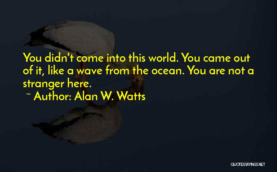 Only Allah Knows Quotes By Alan W. Watts