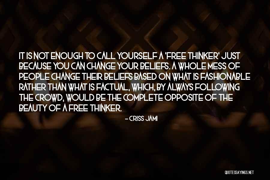 Only Allah Knows Quotes By Criss Jami Only Allah Knows Quotes By Criss Jami