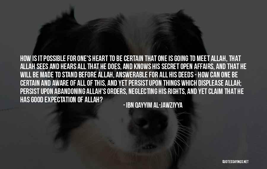 Only Allah Knows Quotes By Ibn Qayyim Al-Jawziyya Only Allah Knows Quotes By Ibn Qayyim Al-Jawziyya