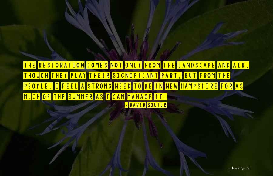 Only As Strong As Quotes By David Souter Only As Strong As Quotes By David Souter