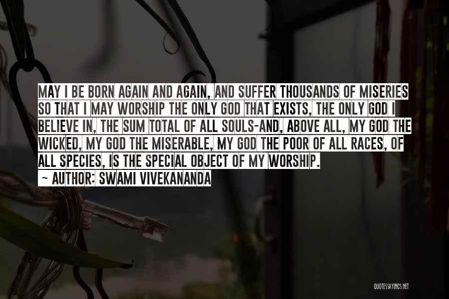 Only Believe In God Quotes By Swami Vivekananda