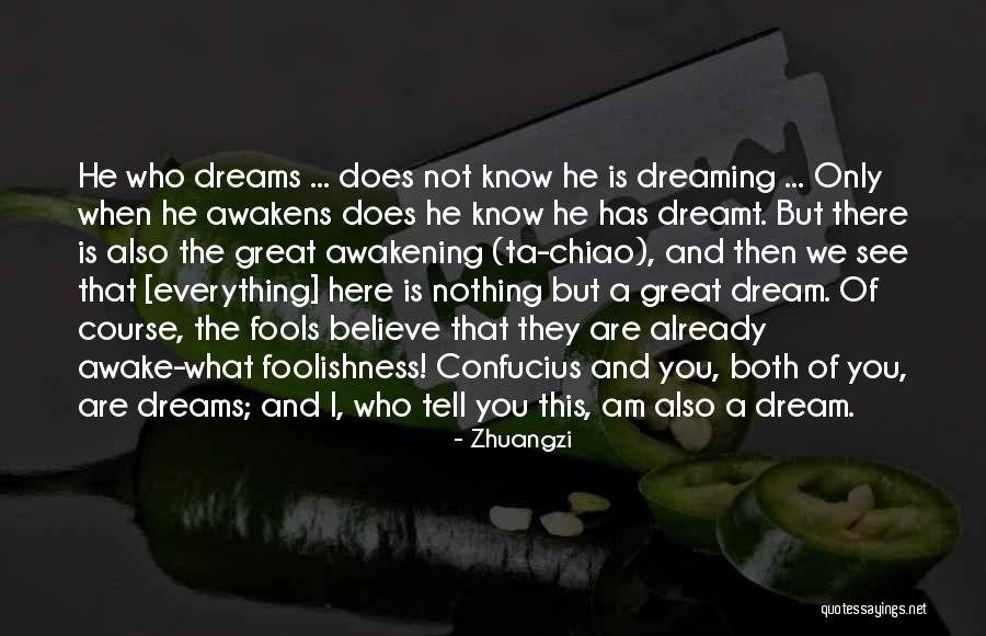 Only Believe What You See Quotes By Zhuangzi Only Believe What You See Quotes By Zhuangzi
