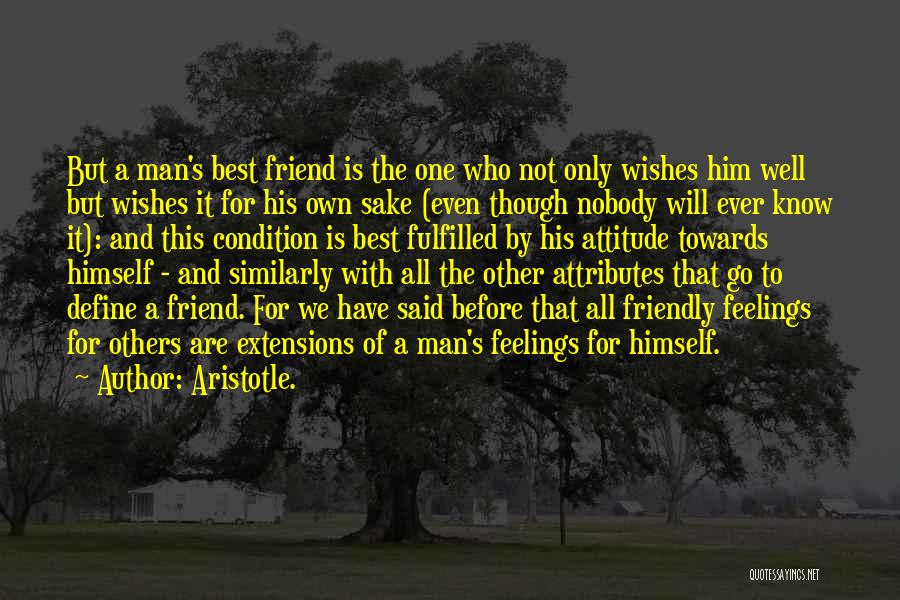 Only Best Friend Quotes By Aristotle.