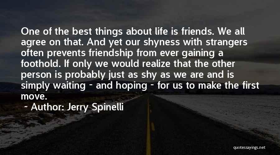 Only Best Friends Quotes By Jerry Spinelli
