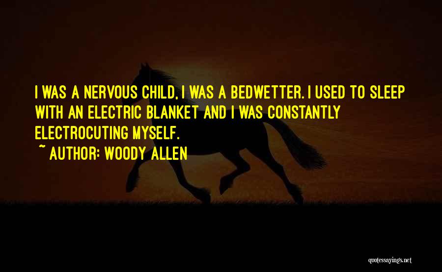 Only Child Funny Quotes By Woody Allen