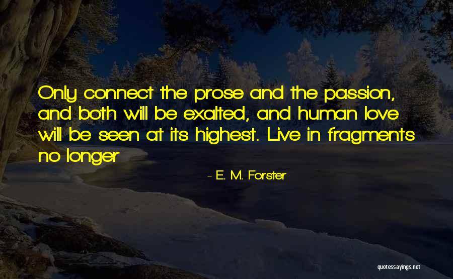 Only Connect Quotes By E. M. Forster Only Connect Quotes By E. M. Forster