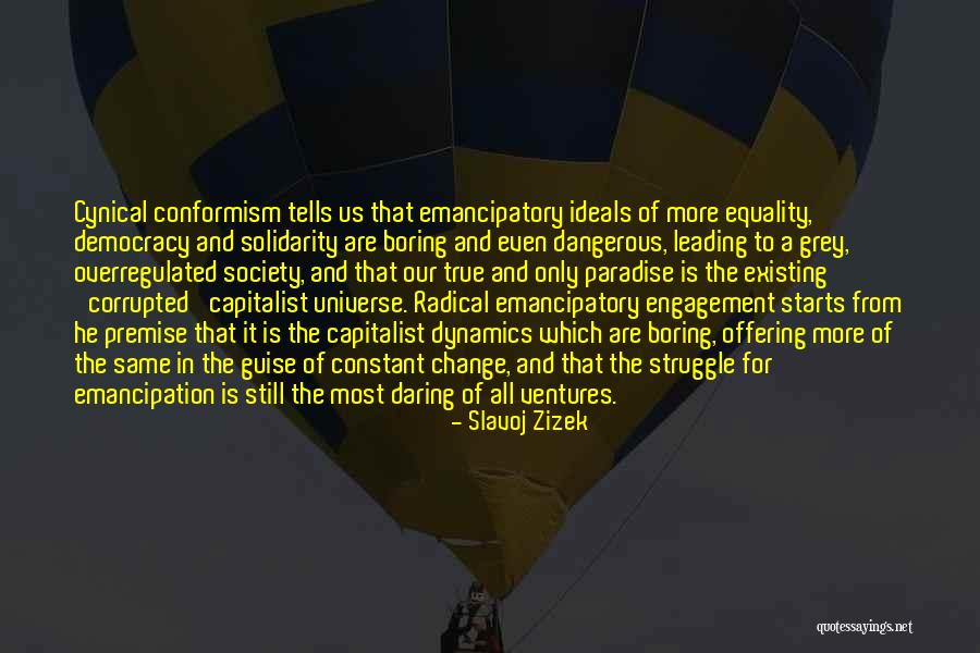 Only Constant Is Change Quotes By Slavoj Zizek Only Constant Is Change Quotes By Slavoj Zizek