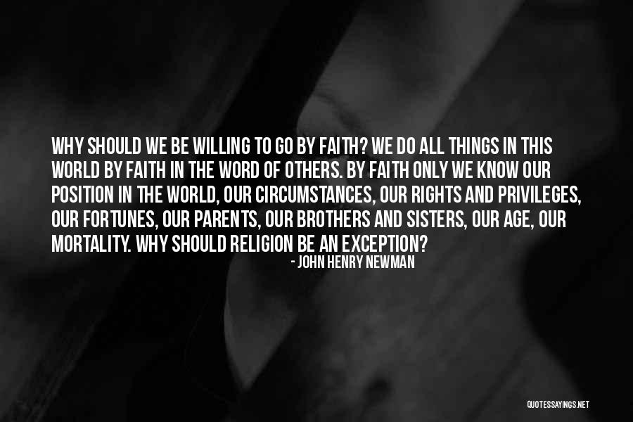 Only Exception Quotes By John Henry Newman Only Exception Quotes By John Henry Newman