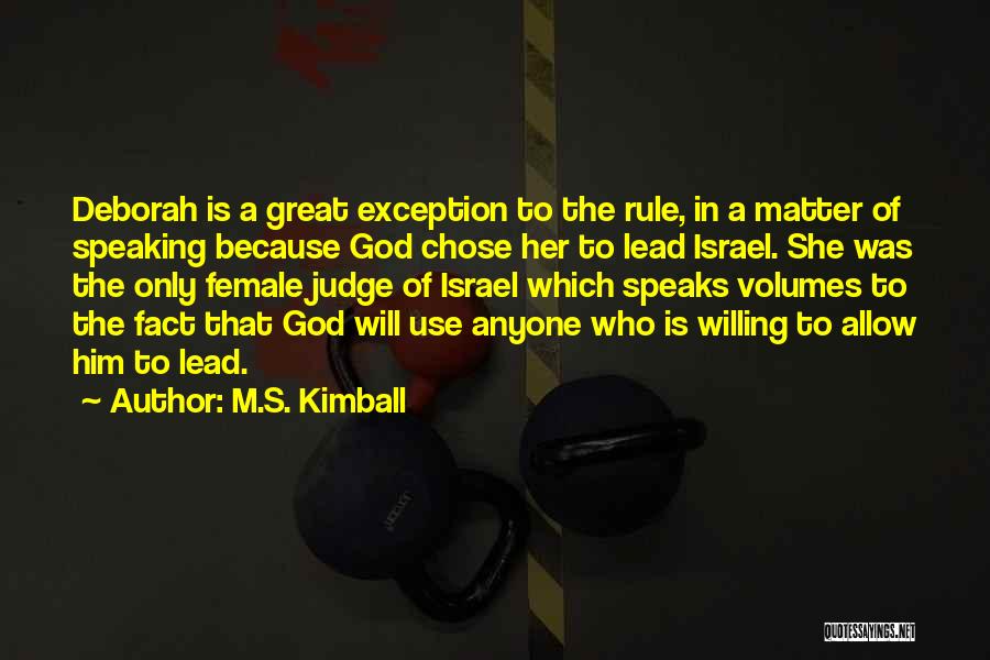 Only Exception Quotes By M.S. Kimball