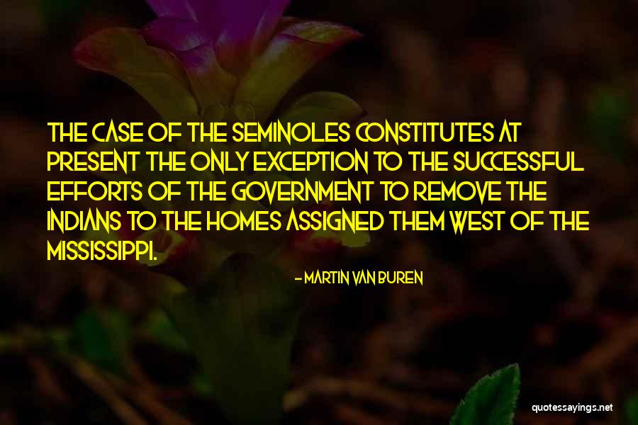 Only Exception Quotes By Martin Van Buren Only Exception Quotes By Martin Van Buren