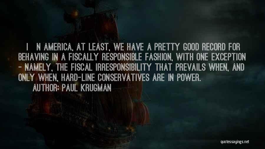 Only Exception Quotes By Paul Krugman