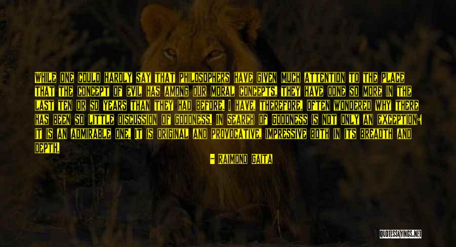 Only Exception Quotes By Raimond Gaita Only Exception Quotes By Raimond Gaita