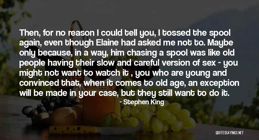 Only Exception Quotes By Stephen King Only Exception Quotes By Stephen King