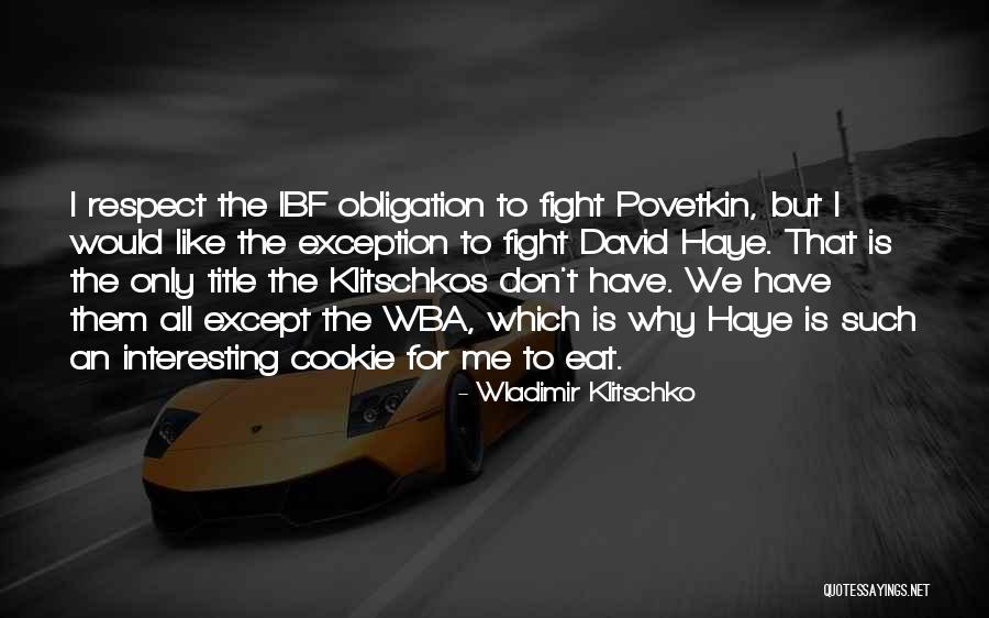 Only Exception Quotes By Wladimir Klitschko Only Exception Quotes By Wladimir Klitschko