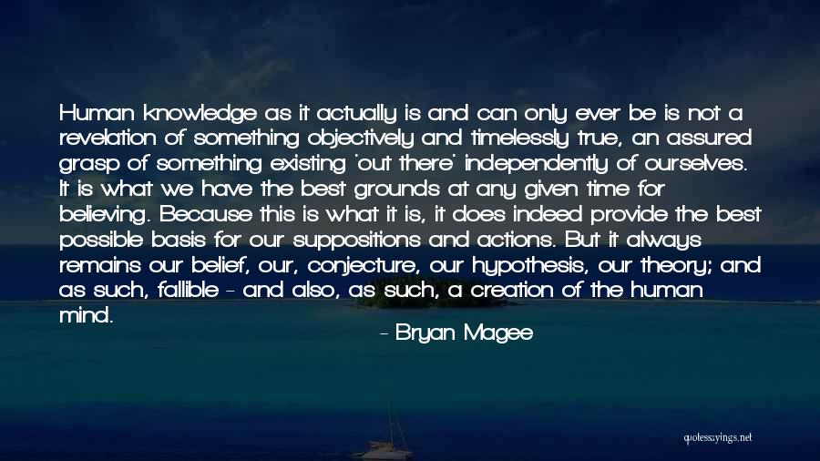 Only Existing Quotes By Bryan Magee