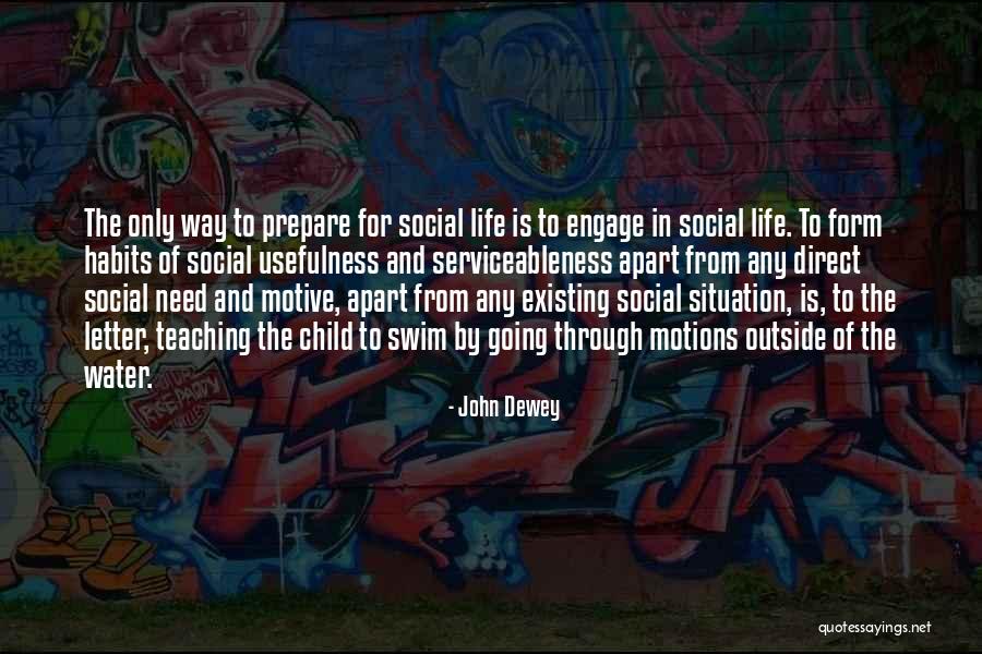 Only Existing Quotes By John Dewey