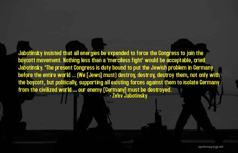 Only Existing Quotes By Ze'ev Jabotinsky