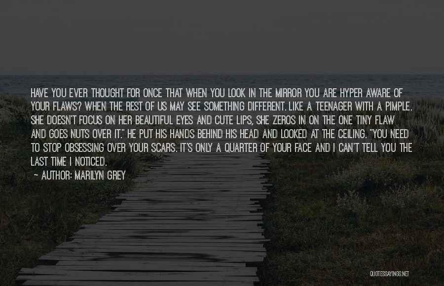 Only Eyes For You Quotes By Marilyn Grey