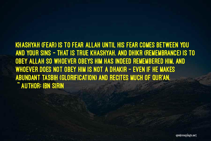 Only Fear Allah Quotes By Ibn Sirin