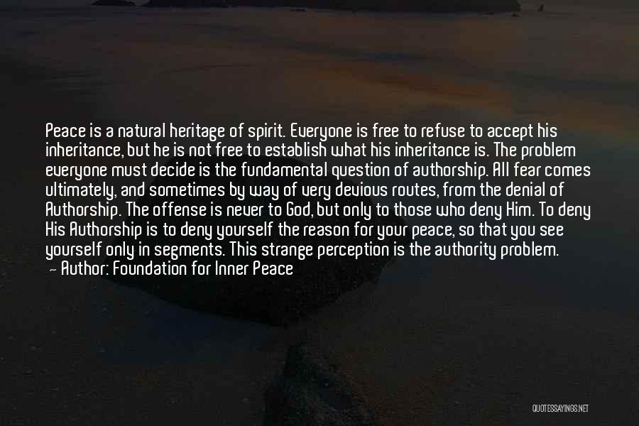 Only Fear God Quotes By Foundation For Inner Peace