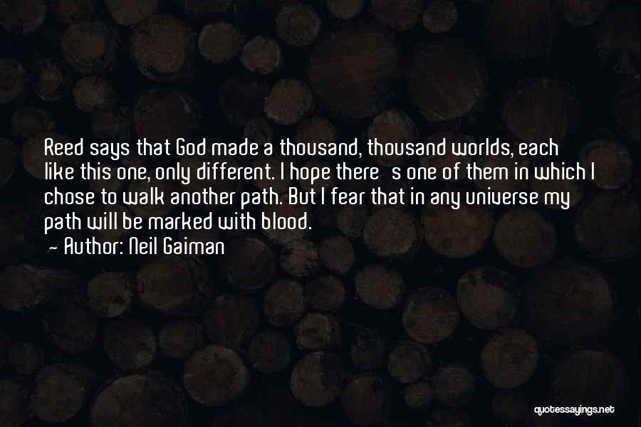 Only Fear God Quotes By Neil Gaiman