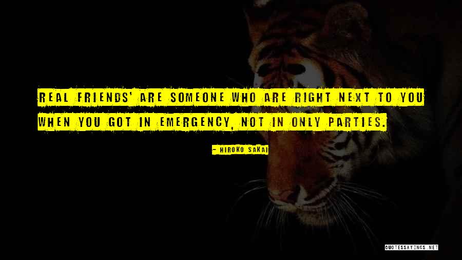 Only Friend Quotes By Hiroko Sakai Only Friend Quotes By Hiroko Sakai