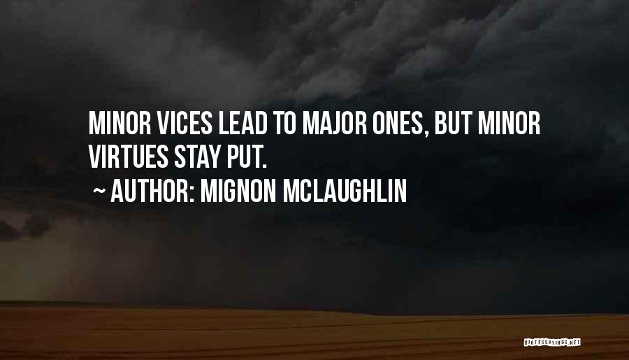 Only Get Out What You Put In Quotes By Mignon McLaughlin