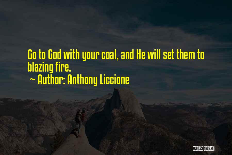 Only God Can Satisfy Quotes By Anthony Liccione