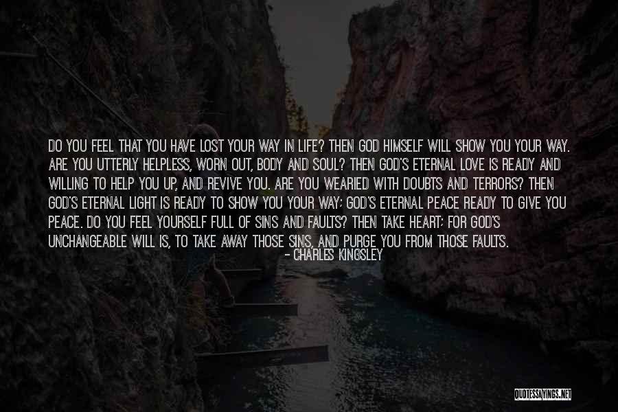 Only God Can Take Away Life Quotes By Charles Kingsley