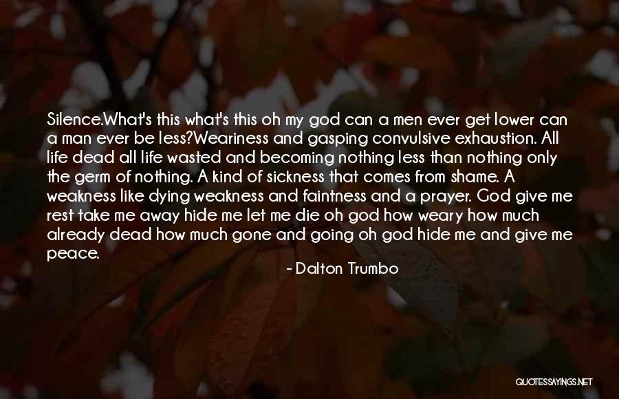 Top 40 Only God Can Take Away Life Quotes & Sayings