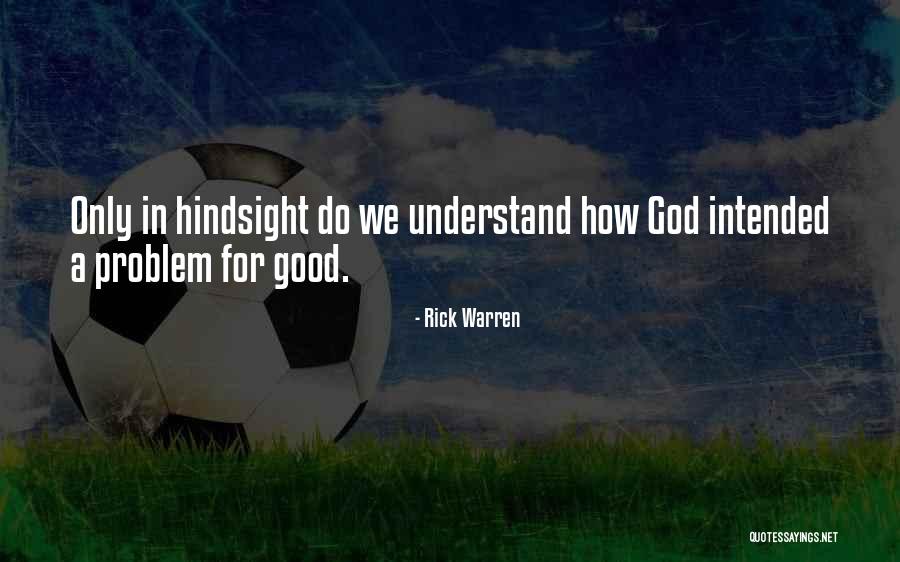 Only God Can Understand Me Quotes By Rick Warren