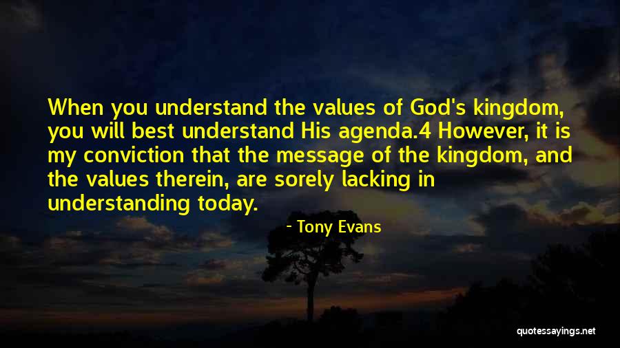 Only God Can Understand Me Quotes By Tony Evans