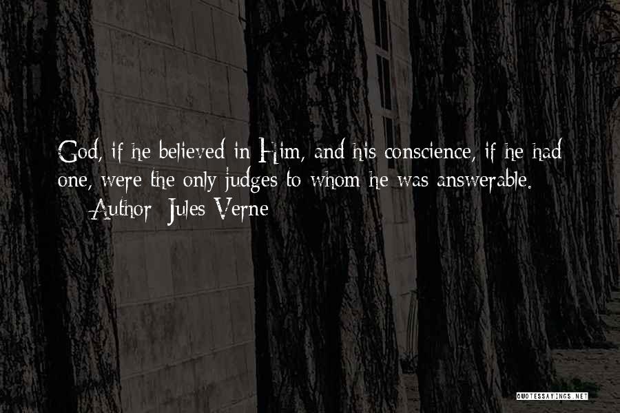 Only God Judges Quotes By Jules Verne