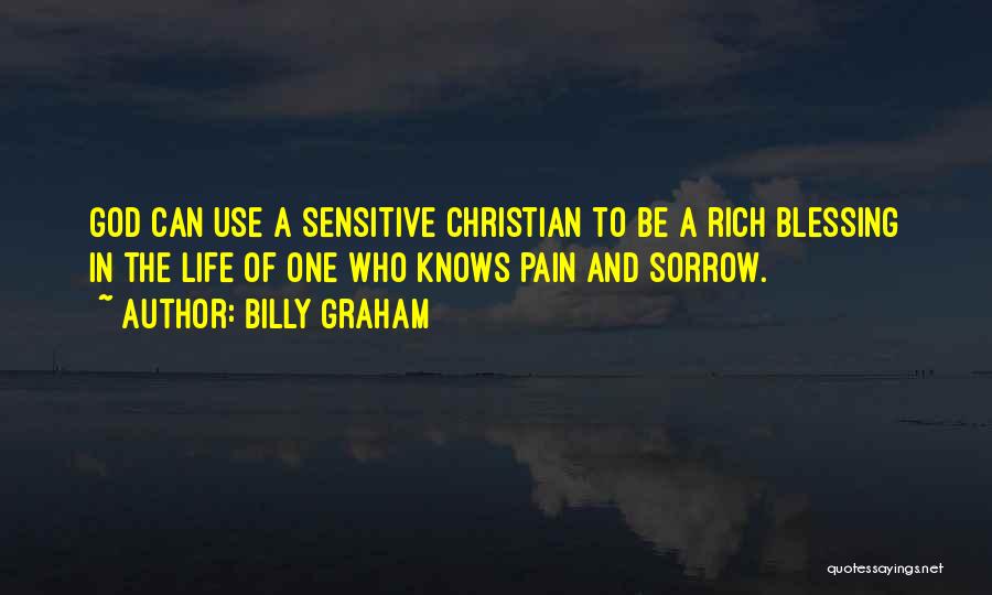 Only God Knows My Pain Quotes By Billy Graham