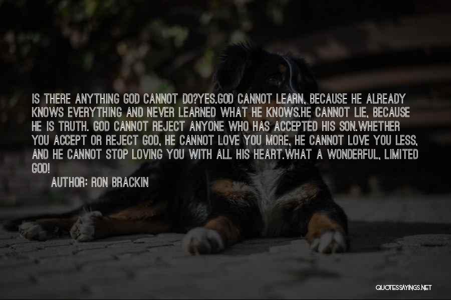 Only God Knows The Heart Quotes By Ron Brackin