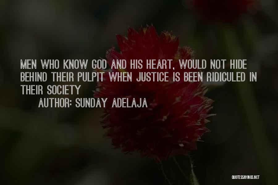 Only God Knows The Heart Quotes By Sunday Adelaja