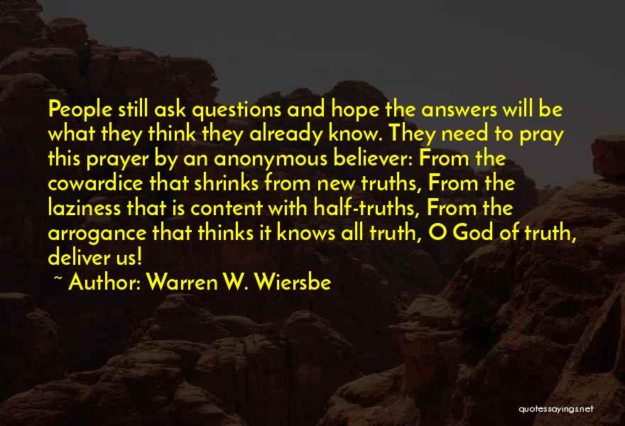 Only God Knows The Truth Quotes By Warren W. Wiersbe
